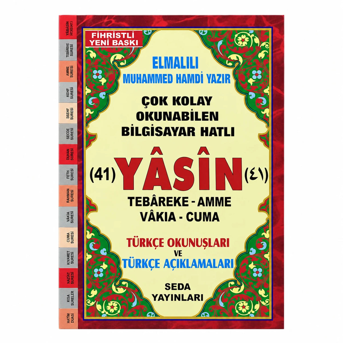 Cami Boy Türkçe Okunuşlu ve Mealli Fihristli Yasin-i Şerif (128 Sayfa)