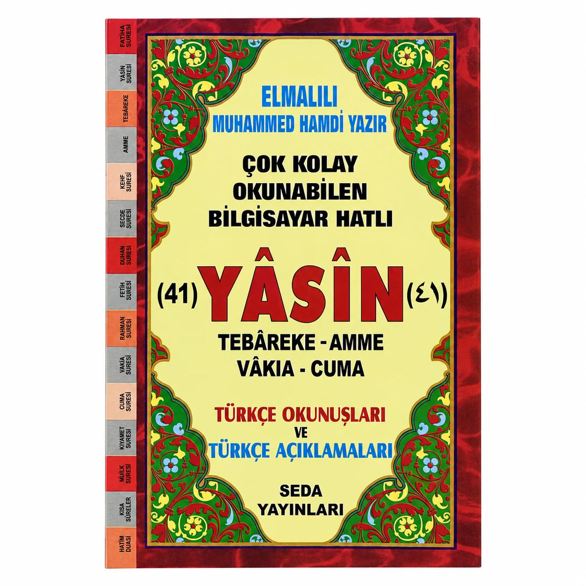 Orta Boy Türkçe Okunuşlu ve Mealli Fihristli Yasin-i Şerif (128 Sayfa)