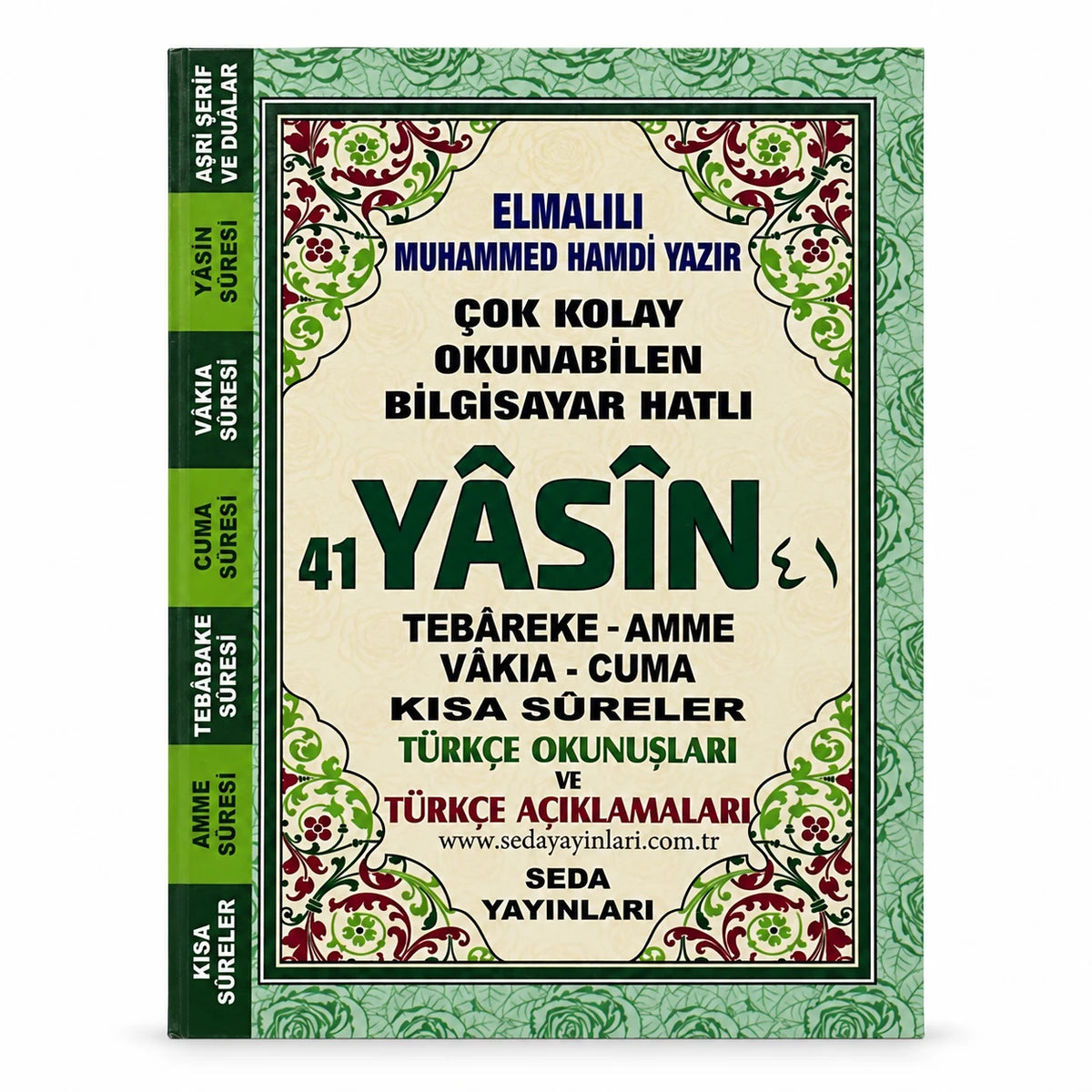 Çanta Boy Türkçe Okunuşlu ve Mealli Yasin-i Şerif (128 Sayfa, İthal Kağıt)